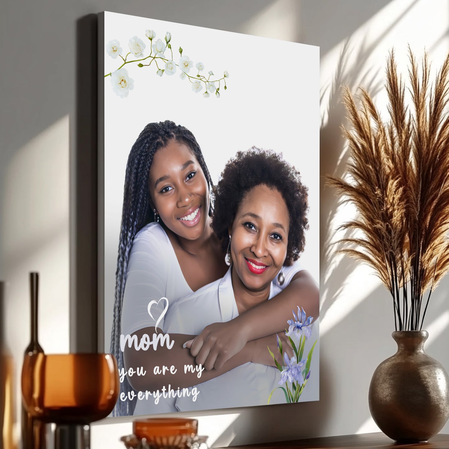 Mom You Are My Everything (Floral Picture)