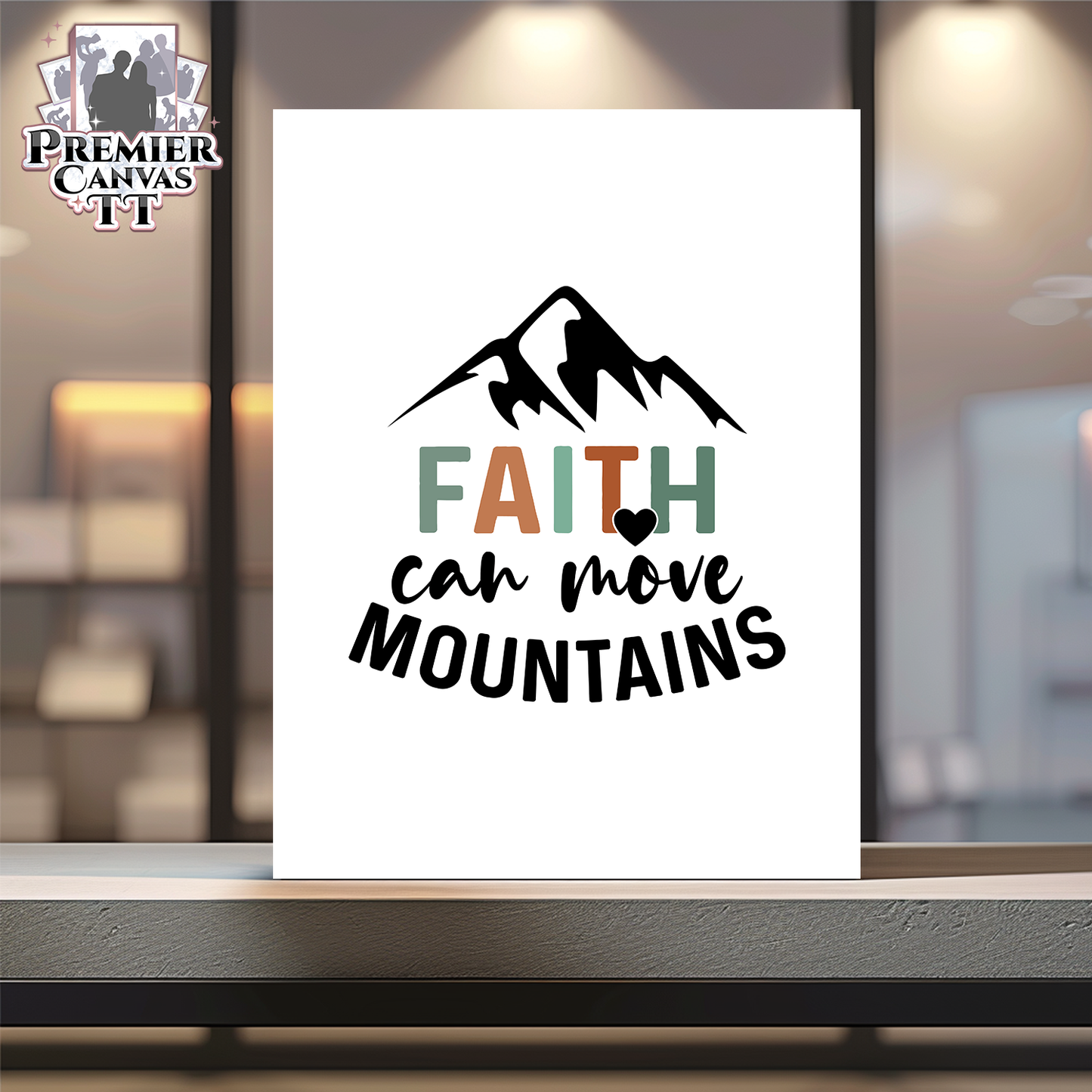 Faith Moves Mountains