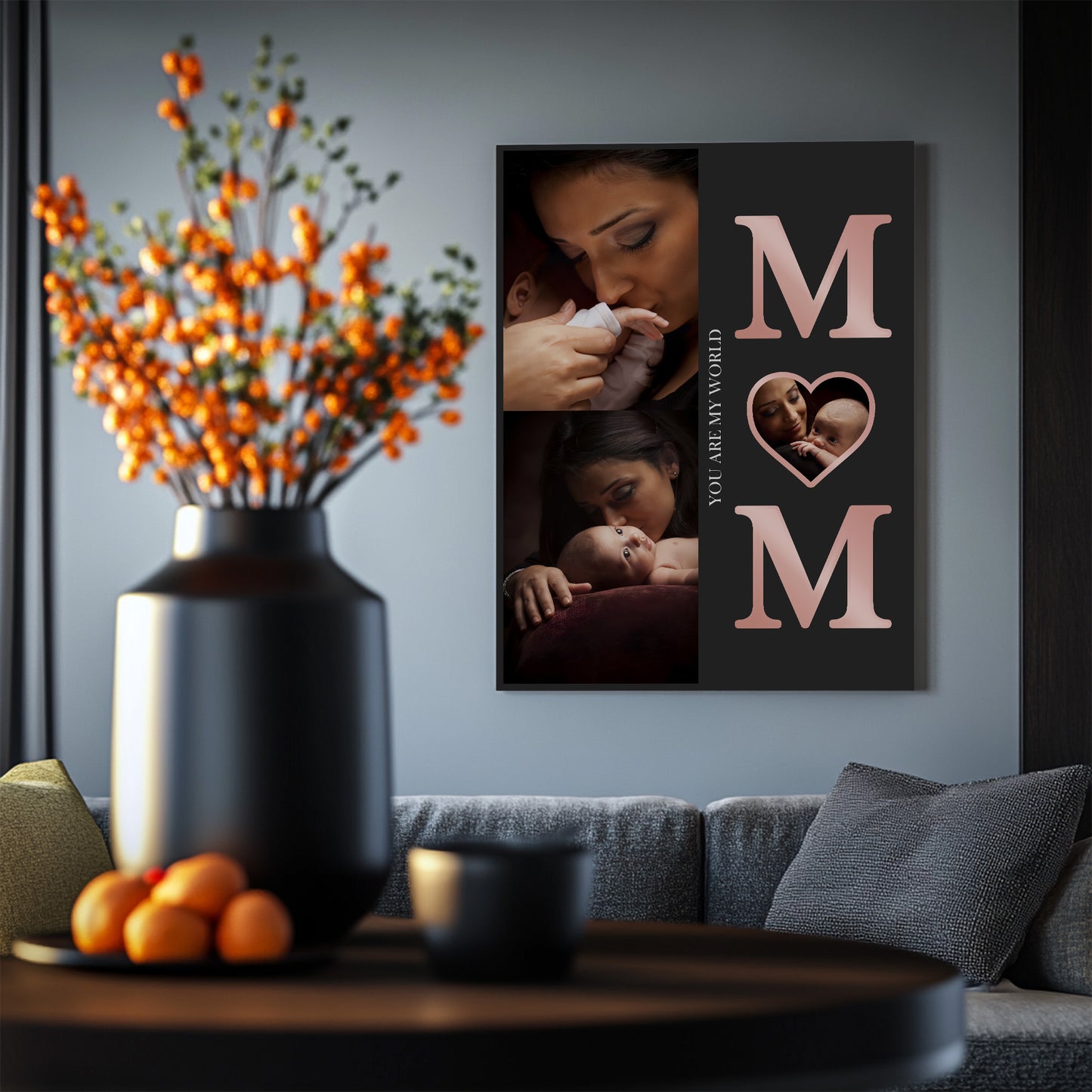 Mom You Are My World