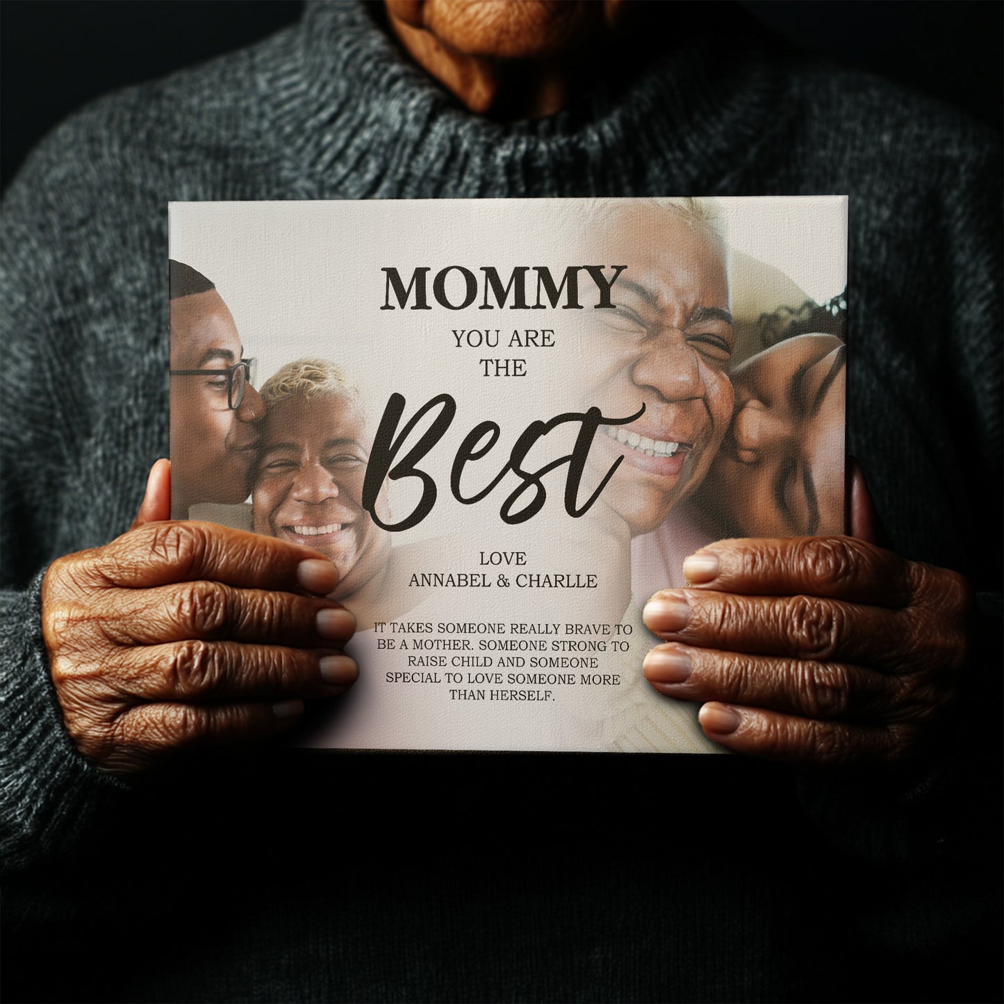 Mommy You Are The Best Canvas