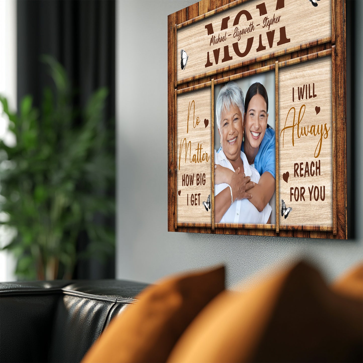 Always Reach for You Mom Canvas