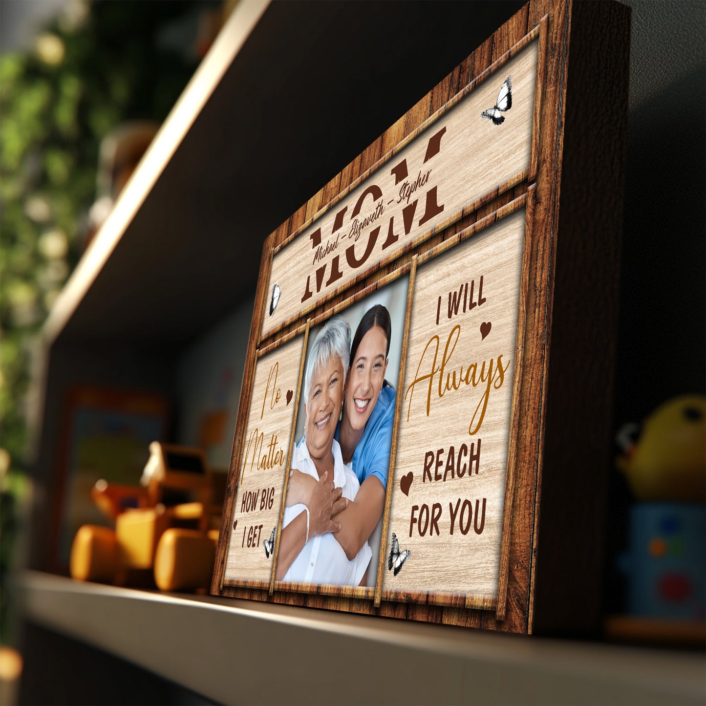 Always Reach for You Mom Canvas