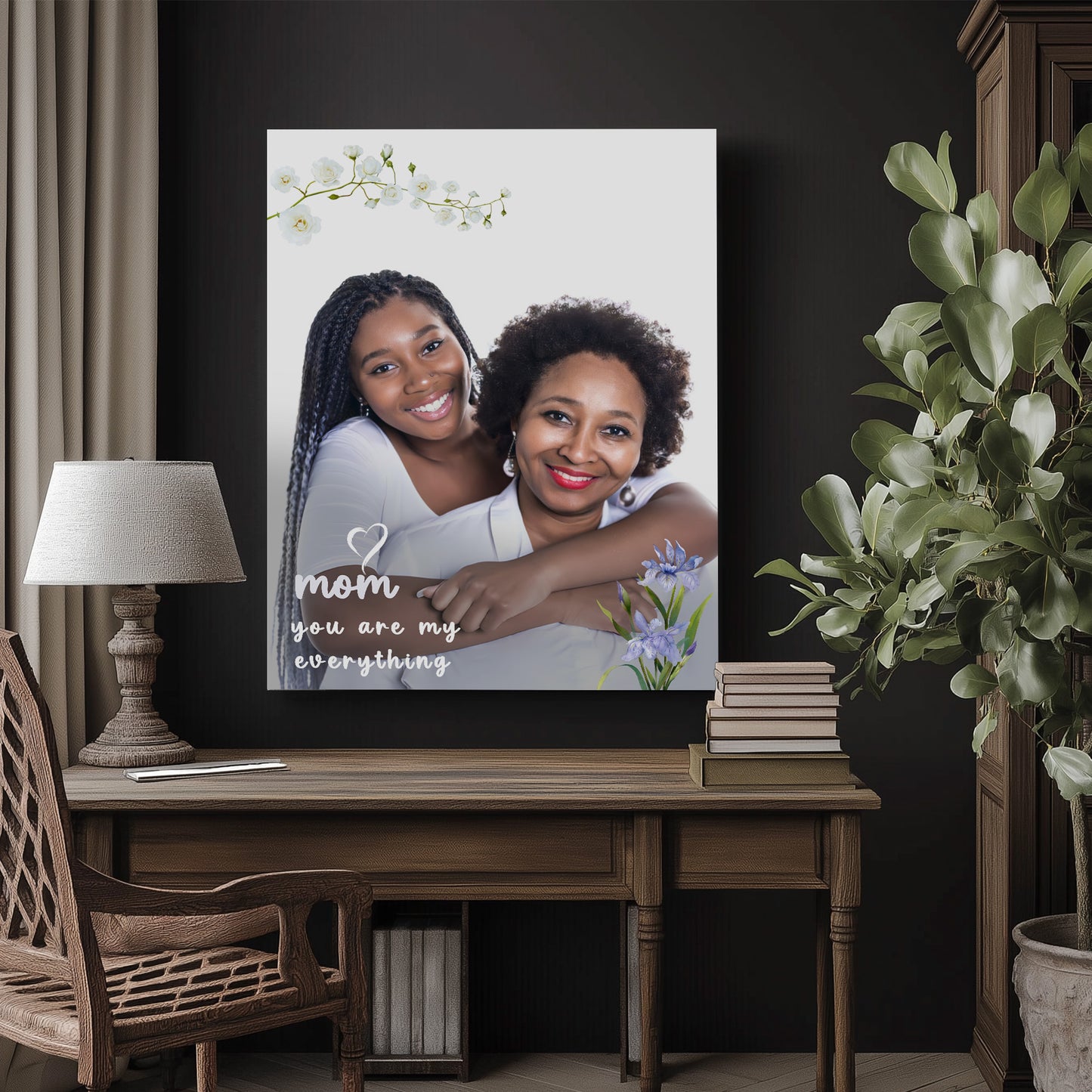 Mom You Are My Everything (Floral Picture)