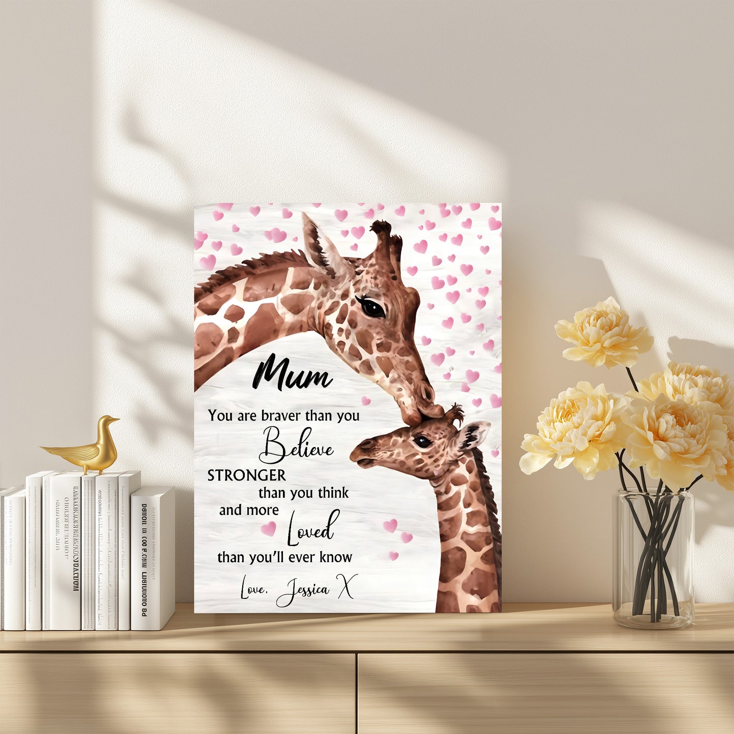 Mum Braver Than You Believe Giraffe Canvas